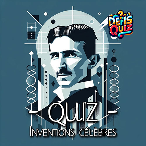 Inventions célèbres